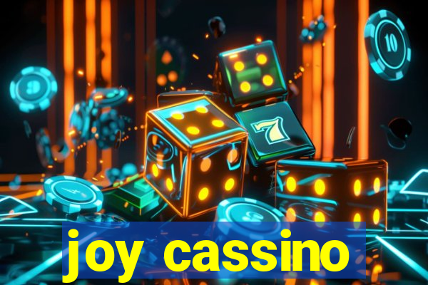 joy cassino